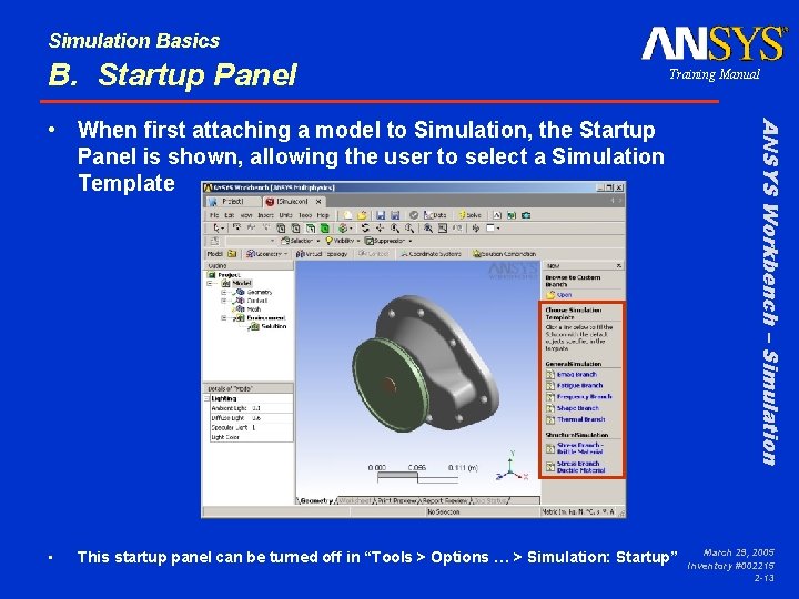 Simulation Basics B. Startup Panel Training Manual • This startup panel can be turned