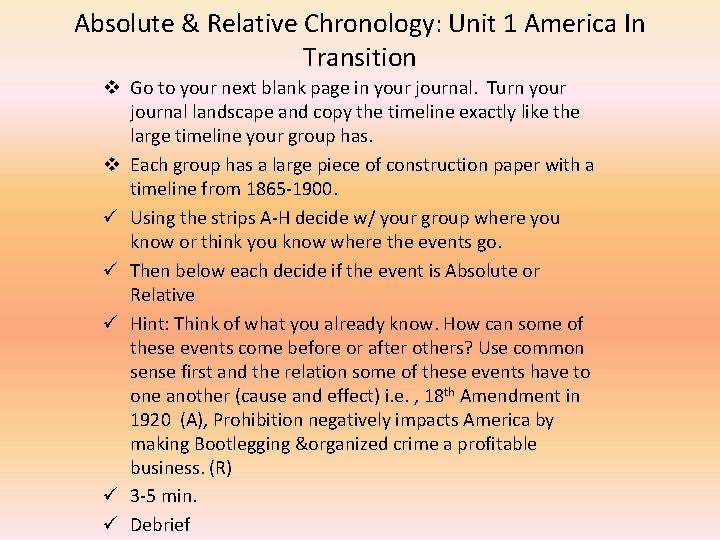 Absolute & Relative Chronology: Unit 1 America In Transition v Go to your next