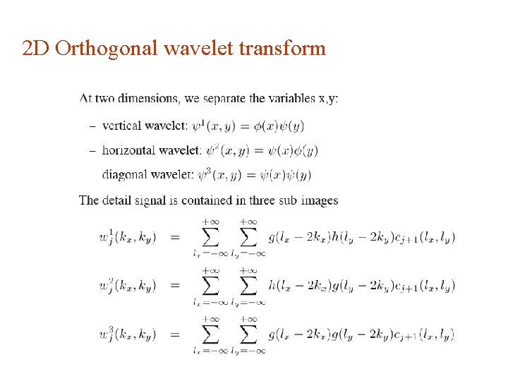 2 D Orthogonal wavelet transform 
