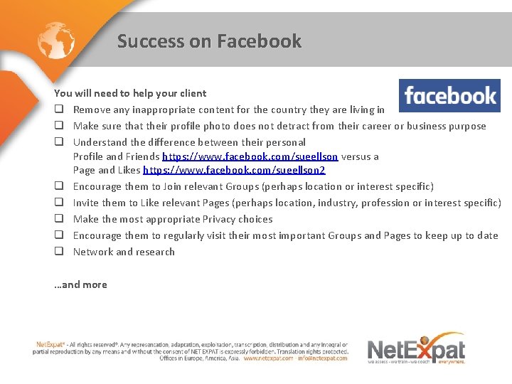 Success on Facebook You will need to help your client q Remove any inappropriate