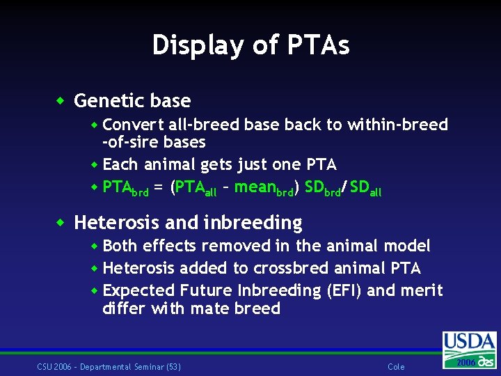 Display of PTAs w Genetic base w Convert all-breed base back to within-breed -of-sire