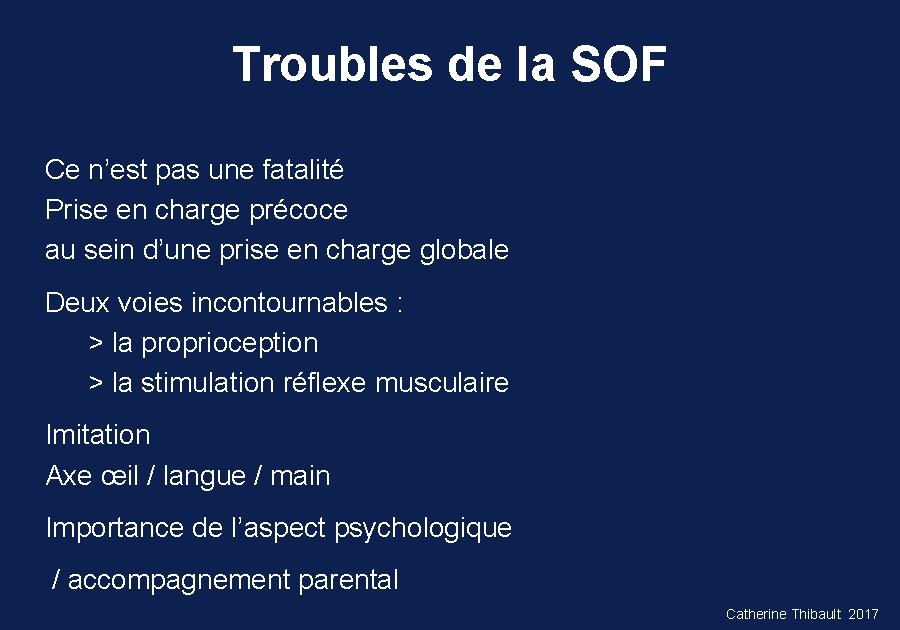 Troubles de la SOF Ce n’est pas une fatalité Prise en charge précoce au