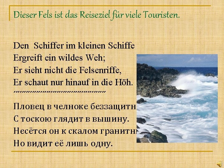 Dieser Fels ist das Reiseziel für viele Touristen. Den Schiffer im kleinen Schiffe Ergreift