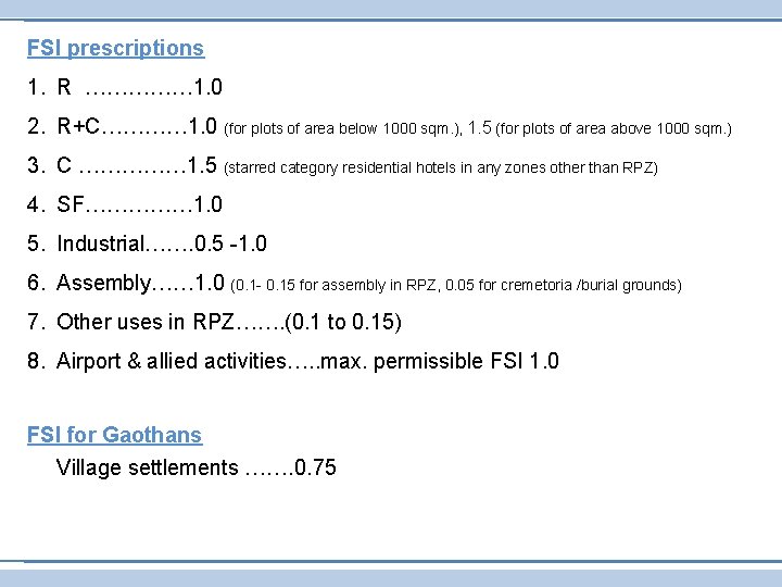 FSI prescriptions 1. R …………… 1. 0 2. R+C………… 1. 0 (for plots of