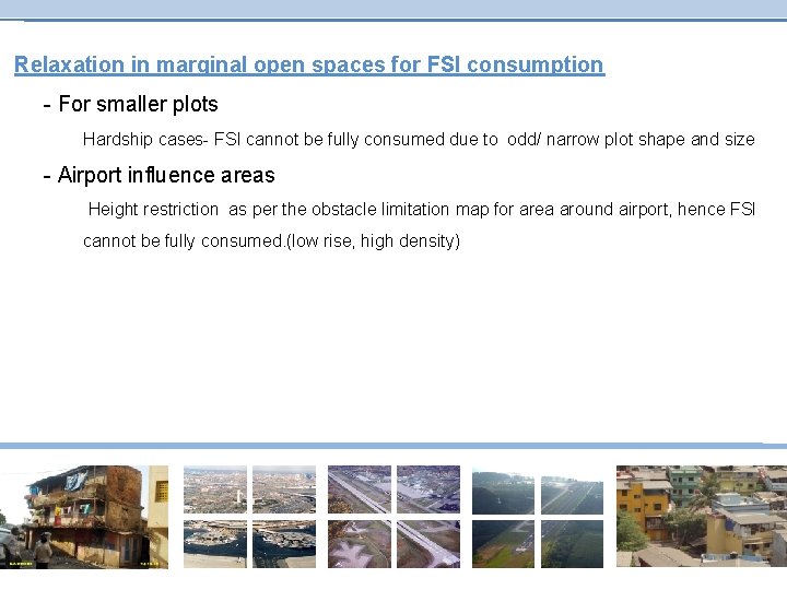 Relaxation in marginal open spaces for FSI consumption - For smaller plots Hardship cases-