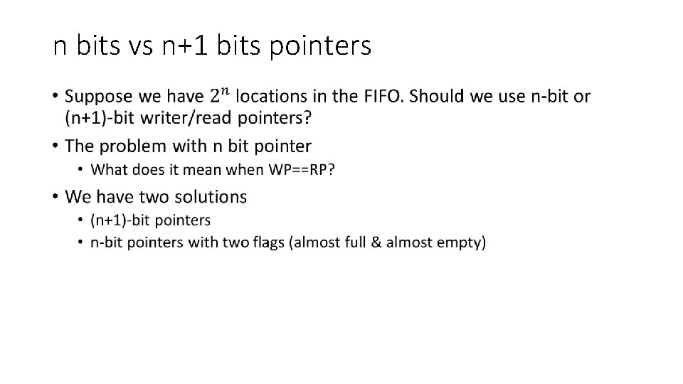 n bits vs n+1 bits pointers • 