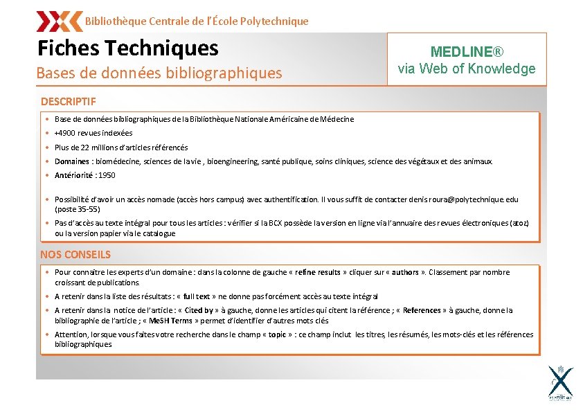 Bibliothèque Centrale de l’École Polytechnique Fiches Techniques Bases de données bibliographiques MEDLINE® via Web