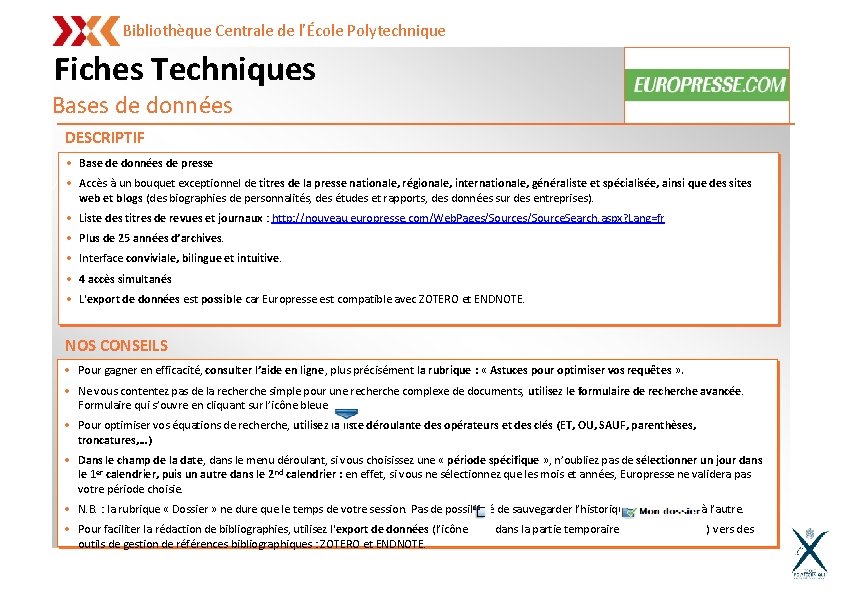 Bibliothèque Centrale de l’École Polytechnique Fiches Techniques Bases de données DESCRIPTIF • Base de