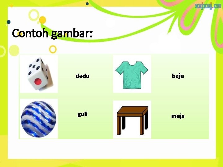 Contoh gambar: Contoh gambar: