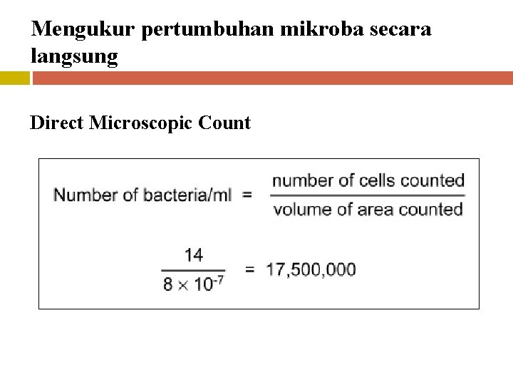 Mengukur pertumbuhan mikroba secara langsung Direct Microscopic Count 