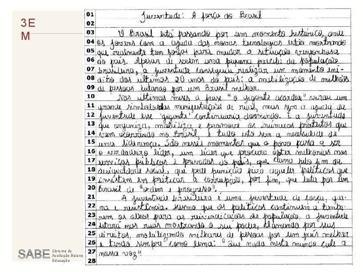 3 E M Sistema de Avaliação Baiano da Educação 
