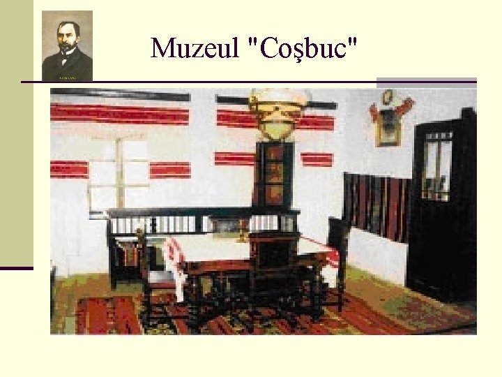 Muzeul "Coşbuc" 