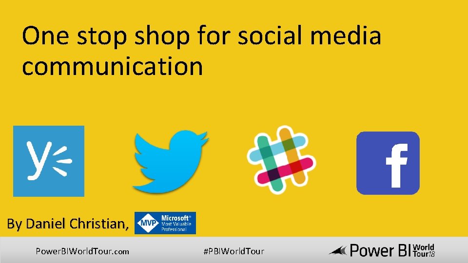 One stop shop for social media communication By Daniel Christian, Power. BIWorld. Tour. com