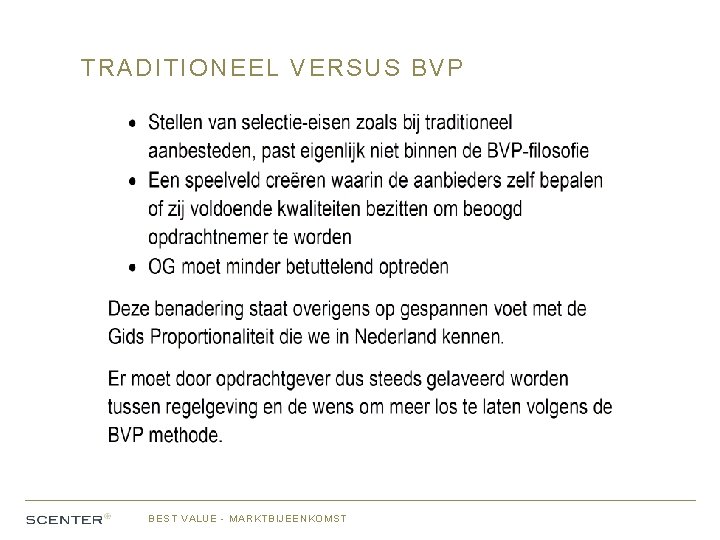 TRADITIONEEL VERSUS BVP BEST VALUE - MARKTBIJEENKOMST 