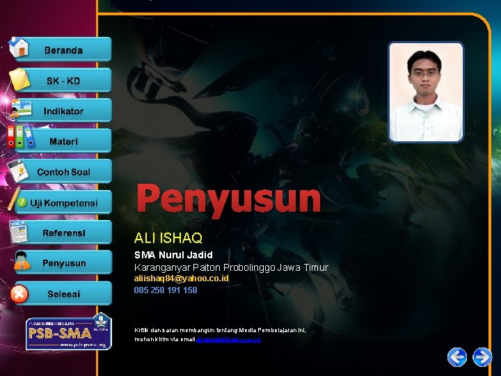 Penyusun ALI ISHAQ SMA Nurul Jadid Karanganyar Paiton Probolinggo Jawa Timur aliishaq 84@yahoo. co.