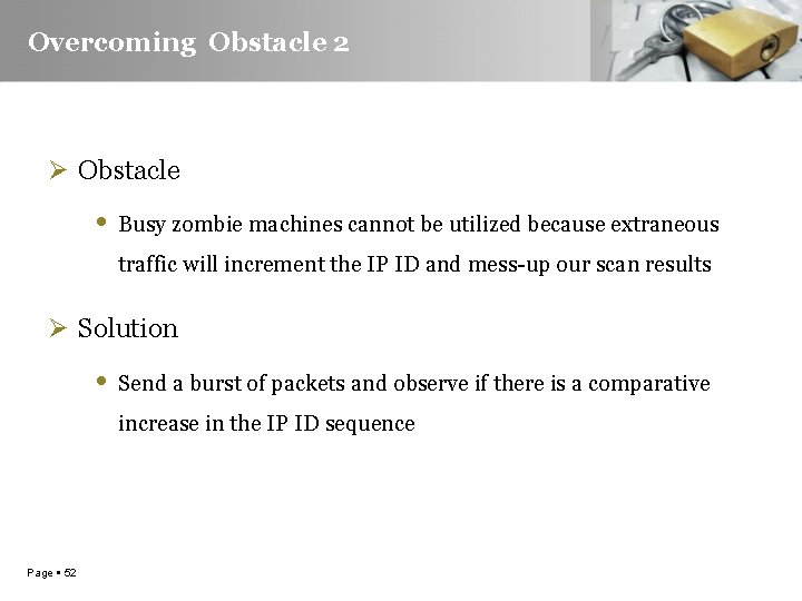 Overcoming Obstacle 2 Ø Obstacle • Busy zombie machines cannot be utilized because extraneous