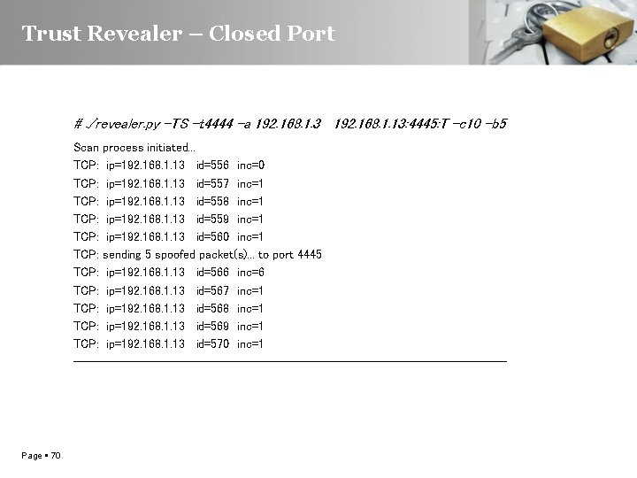 Trust Revealer – Closed Port #. /revealer. py -TS -t 4444 -a 192. 168.