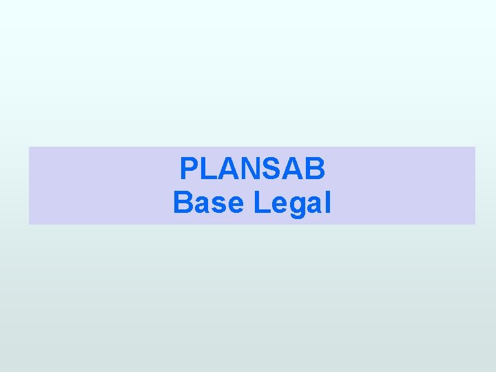 PLANSAB Base Legal 