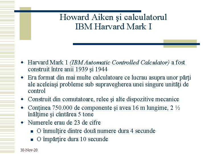 Howard Aiken şi calculatorul IBM Harvard Mark I w Harvard Mark 1 (IBM Automatic