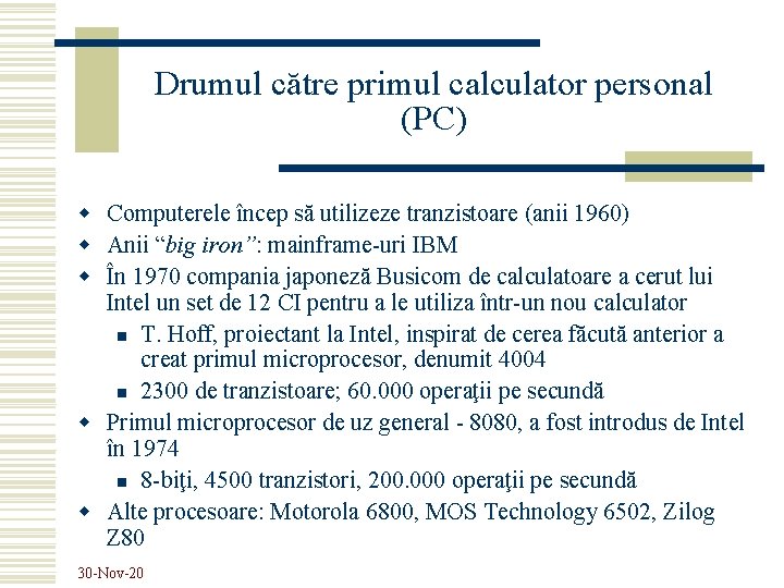 Drumul către primul calculator personal (PC) w Computerele încep să utilizeze tranzistoare (anii 1960)