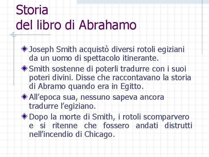 Storia del libro di Abrahamo Joseph Smith acquistò diversi rotoli egiziani da un uomo