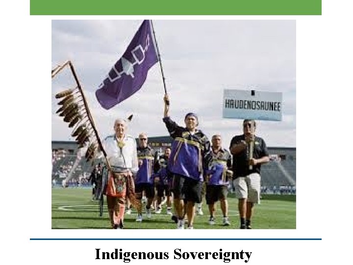 Indigenous Sovereignty 