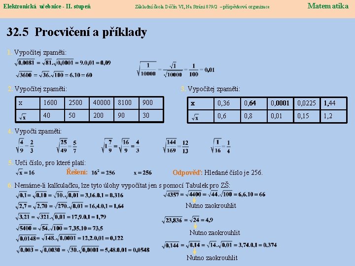 Elektronická učebnice - II. stupeň Elektronická učebnice – II. stupeň Matematika Základní škola Děčín