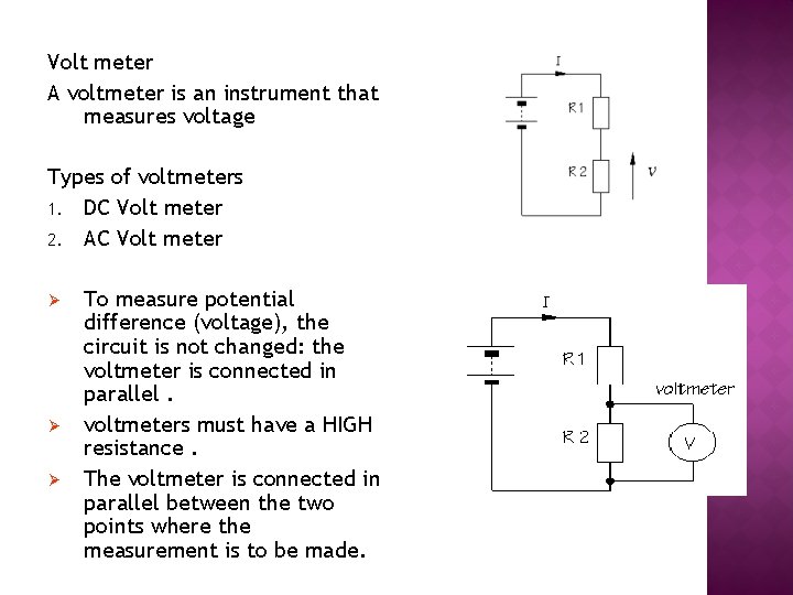 Volt meter A voltmeter is an instrument that measures voltage Types of voltmeters 1.