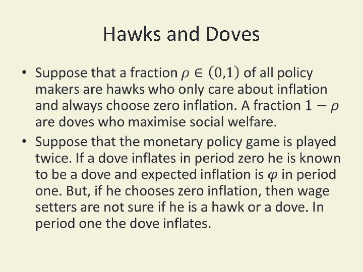 Hawks and Doves • 