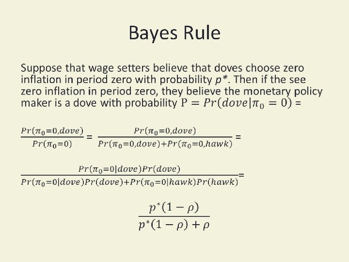 Bayes Rule • 