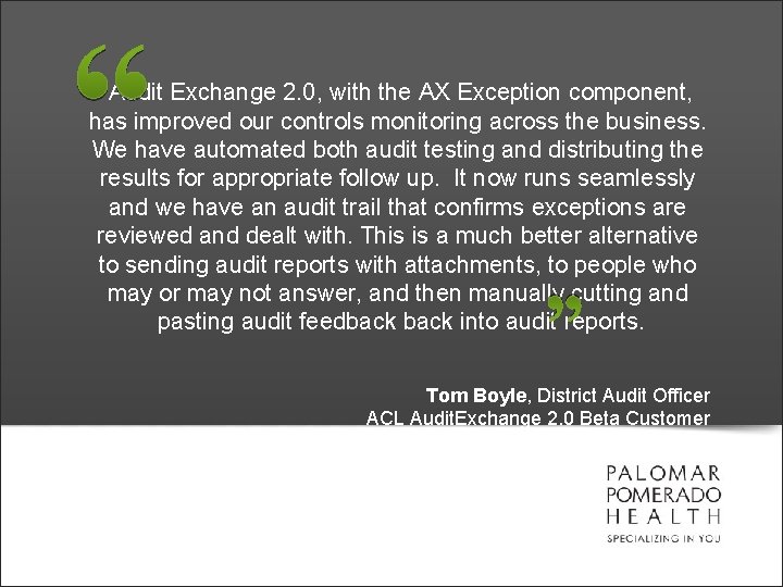 ACL Services Ltd. Copyright © 2009 ACL Services 5 Audit Exchange 2. 0, with