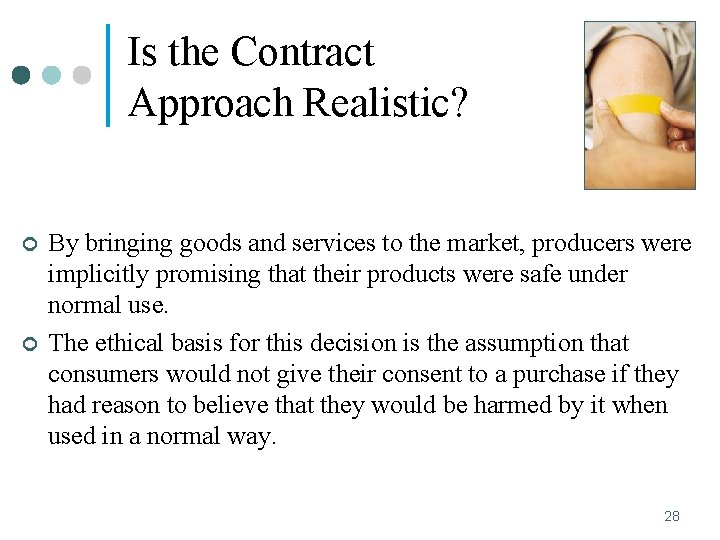 Is the Contract Approach Realistic? ¢ ¢ By bringing goods and services to the