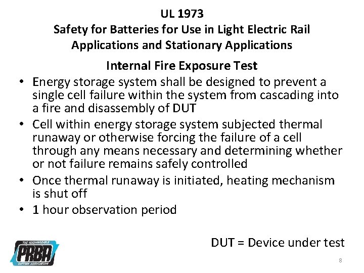UL 1973 Safety for Batteries for Use in Light Electric Rail Applications and Stationary