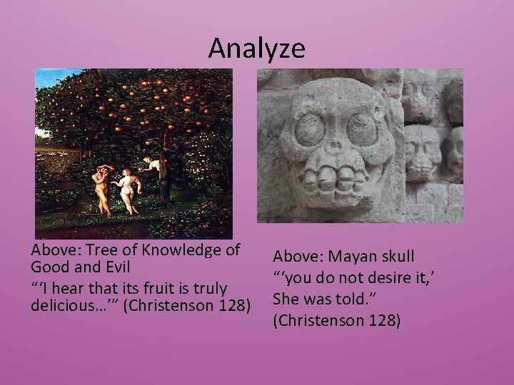 Analyze Above: Tree of Knowledge of Good and Evil “‘I hear that its fruit