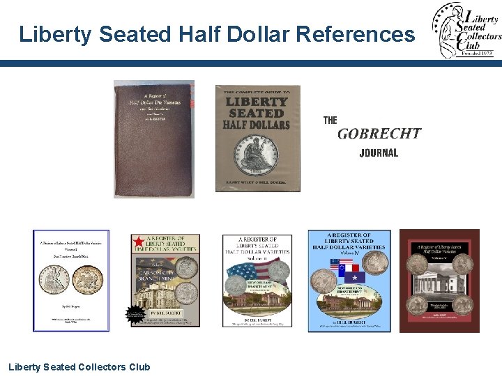Liberty Seated Half Dollar References Liberty Seated Collectors Club 