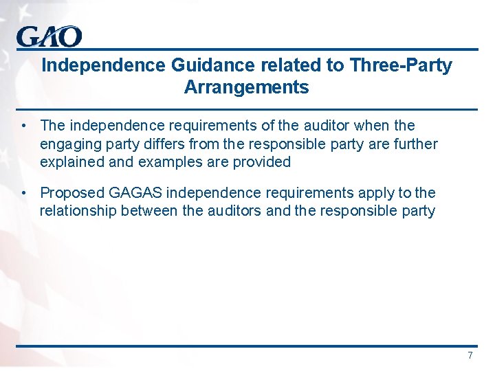 Independence Guidance related to Three-Party Arrangements • The independence requirements of the auditor when