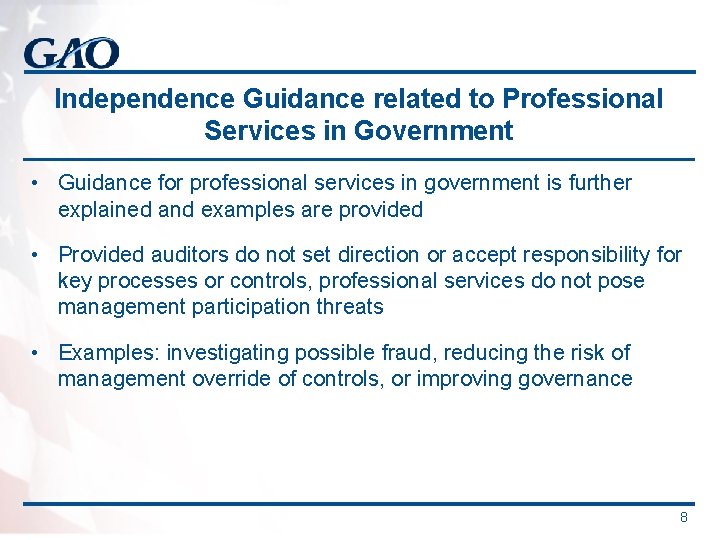 Independence Guidance related to Professional Services in Government • Guidance for professional services in