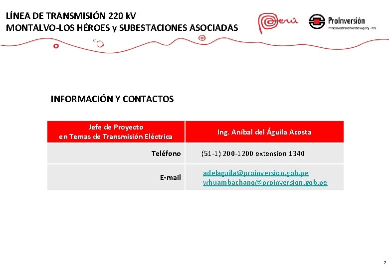 LÍNEA DE TRANSMISIÓN 220 k. V MONTALVO-LOS HÉROES y SUBESTACIONES ASOCIADAS INFORMACIÓN Y CONTACTOS