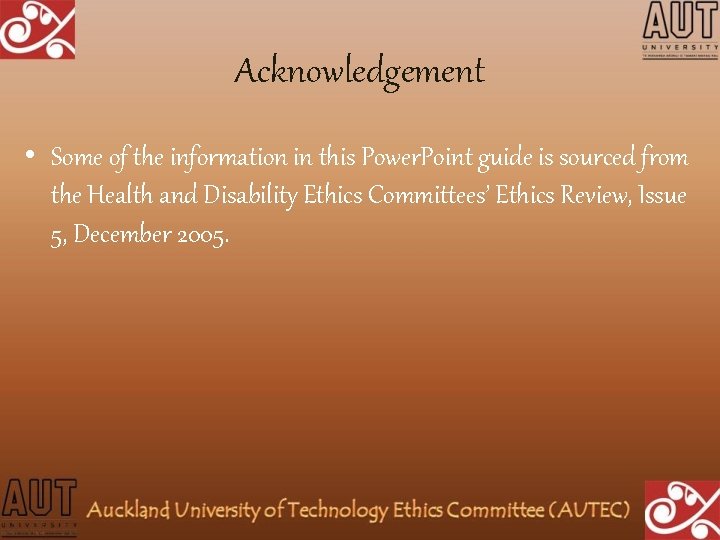 Acknowledgement • Some of the information in this Power. Point guide is sourced from Acknowledgement • Some of the information in this Power. Point guide is sourced from