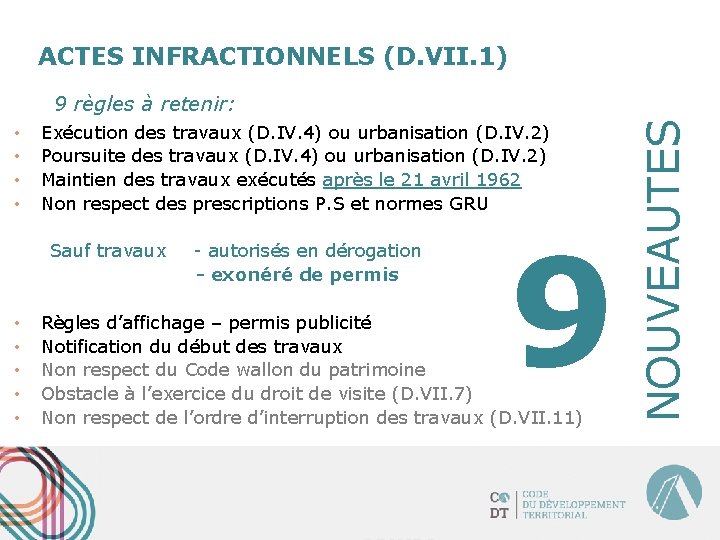 ACTES INFRACTIONNELS (D. VII. 1) • • • Exécution des travaux (D. IV. 4)