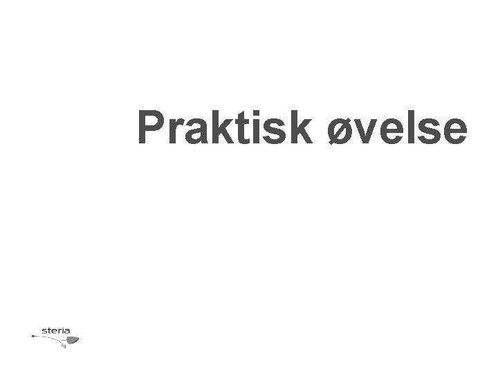 Praktisk øvelse 