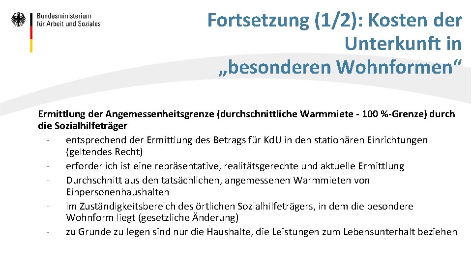 Fortsetzung (1/2): Kosten der Unterkunft in „besonderen Wohnformen“ Ermittlung der Angemessenheitsgrenze (durchschnittliche Warmmiete -