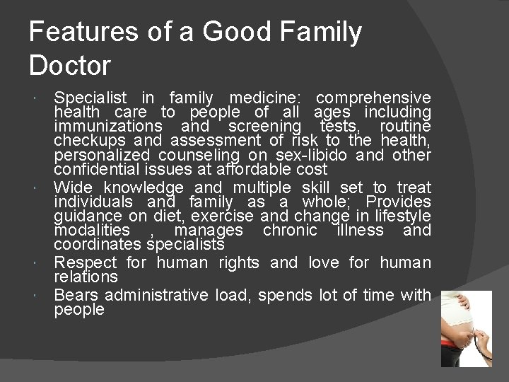 Features of a Good Family Doctor Specialist in family medicine: comprehensive health care to