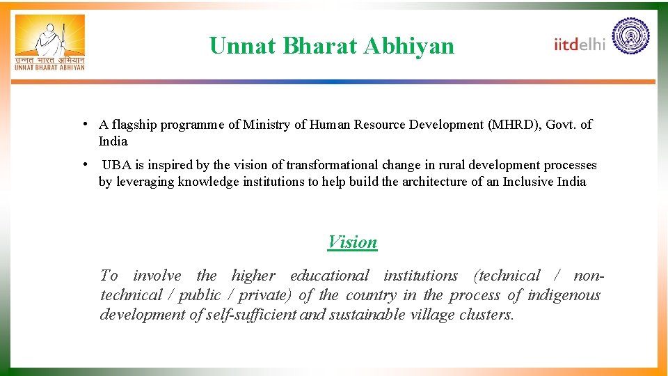 Unnat Bharat Abhiyan • A flagship programme of Ministry of Human Resource Development (MHRD),