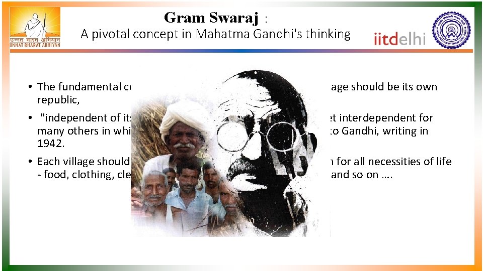 Gram Swaraj : A pivotal concept in Mahatma Gandhi's thinking • The fundamental concept