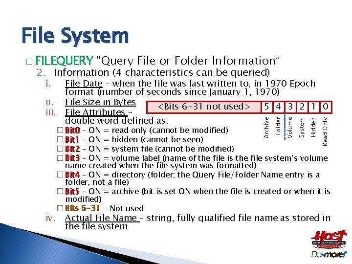 File System � FILEQUERY “Query File or Folder Information” 2. Information (4 characteristics can