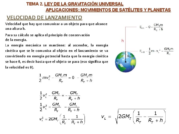 TEMA 2. LEY DE LA GRAVITACIÓN UNIVERSAL APLICACIONES: MOVIMIENTOS DE SATÉLITES Y PLANETAS VELOCIDAD