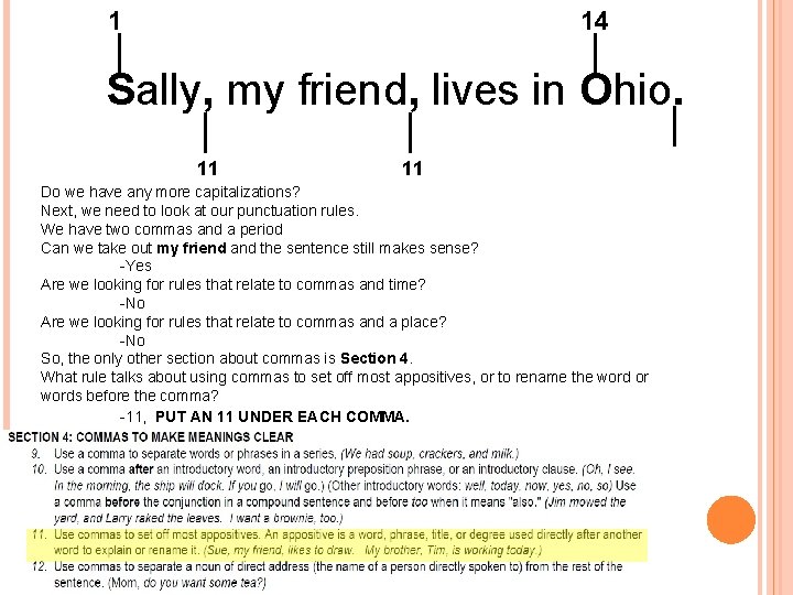 1 14 Sally, my friend, lives in Ohio. 11 11 Do we have any