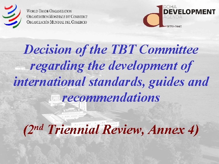 Decision of the TBT Committee regarding the development of international standards, guides and recommendations