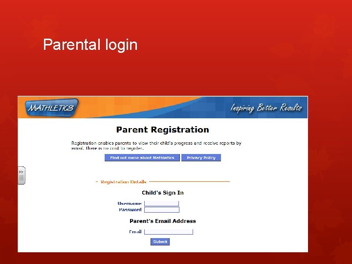 Parental login Parents visit www. mathletics. com/parent 